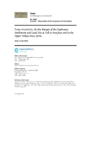 Tony WILKINSON, on the Margin of the Euphrates. Settlement and Land Use at Tell Es‑Sweyhat and in the Upper Tabqa Area, Syria