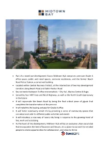 • Part of a Mixed-Use Development Guoco Midtown That Comprises
