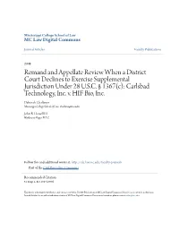 Remand and Appellate Review When a District Court Declines to Exercise Supplemental Jurisdiction Under 28 USC § 1367(C)