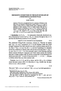 Ericsson's Conjecture on the Rate of Escape Of