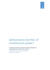 Gehoorzame Dochter of Recalcitrante Puber?