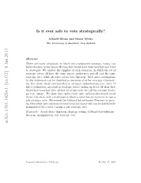 Is It Ever Safe to Vote Strategically? Tech
