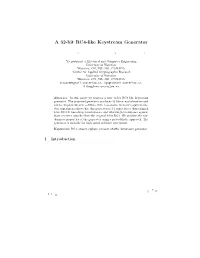 A 32-Bit RC4-Like Keystream Generator