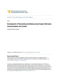 Development of Resonating Oscillating Linear Engine Alternator; Instrumentation and Control
