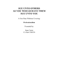 Sue Unto Others Outline and Handouts