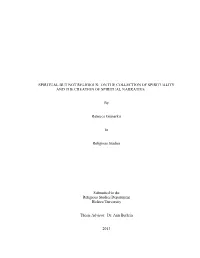 Spiritual but Not Religious: on the Collection of Spirituality and the Creation of Spiritual Narrative