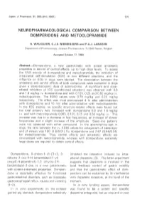 NEUROPHARMACOLOGICAL COMPARISON BETWEEN DOMPERIDONE and METOCLOPRAMIDE Abstract-Domperidone, a New Gastrokinetic with Potent