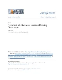 Technical Job Placement Success of Coding Bootcamps Savi Joshi University of Pennsylvania, Savij@Wharton.Upenn.Edu
