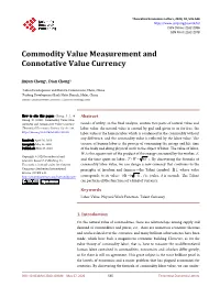 Commodity Value Measurement and Connotative Value Currency
