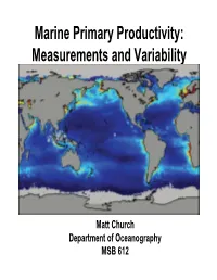 Marine Primary Productivity: Measurements and Variability