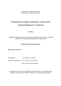 Synthesis and Catalytic Application of Monomeric Organomolybdenum Complexes