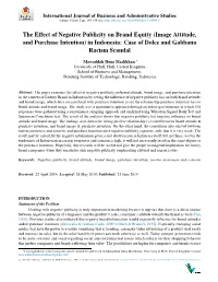 The Effect of Negative Publicity on Brand Equity (Image Attitude, and Purchase Intention) in Indonesia: Case of Dolce and Gabbana Racism Scandal