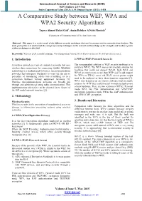 A Comparative Study Between WEP, WPA and WPA2 Security Algorithms