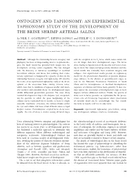 AN EXPERIMENTAL TAPHONOMY STUDY of the DEVELOPMENT of the BRINE SHRIMP ARTEMIA SALINA by NEIL J