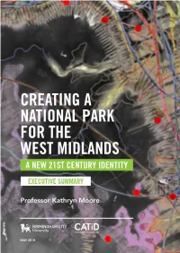 Creating a National Park for the West Midlands a New 21St Century Identity