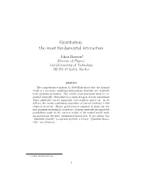 Gravitation: the Most Fundamental Interaction