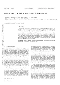 Gaia 1 and 2. a Pair of New Galactic Star Clusters