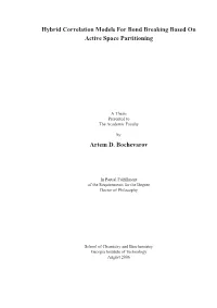 Hybrid Correlation Models for Bond Breaking Based on Active Space Partitioning