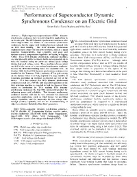 Performance of Superconductor Dynamic Synchronous Condenser on an Electric Grid Swarn Kalsi, David Madura and Mike Ross1