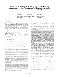 Pioneer: Verifying Code Integrity and Enforcing Untampered Code Execution on Legacy Systems∗