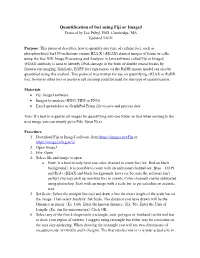 Quantification of Foci Using Fiji Or Imagej Protocol by Lee Pribyl, Phd, Cambridge, MA Updated 3/6/21