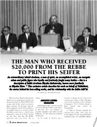 The Man Who Received $20,000 from the Rebbe to Print His