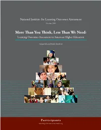 More Than You Think, Less Than We Need: Learning Outcomes Assessment in American Higher Education
