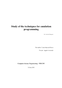 Study of the Techniques for Emulation Programming