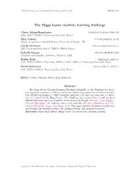 The Higgs Boson Machine Learning Challenge
