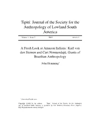 A Fresh Look at Amazon Indians: Karl Von Den Steinen and Curt Nimuendaju,´ Giants of Brazilian Anthropology