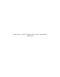 Aristotelian Virtue Ethics and the Self-Absorption Objection