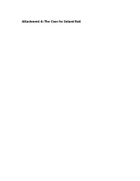 Attachment 4: the Case for Inland Rail the CASE for INLAND RAIL