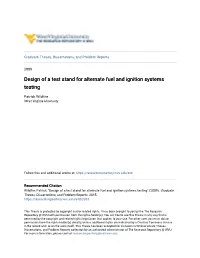 Design of a Test Stand for Alternate Fuel and Ignition Systems Testing