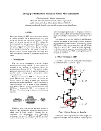 Energy Per Instruction Trends in Intel® Microprocessors