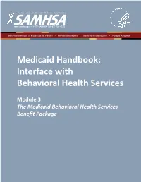 Medicaid Handbook: Interface with Behavioral Health Services