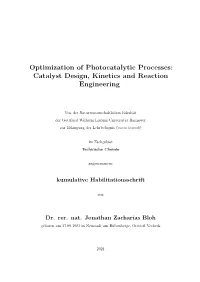 Optimization of Photocatalytic Processes: Catalyst Design, Kinetics and Reaction Engineering