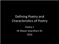 Defining Poetry and Characteristics of Poetry