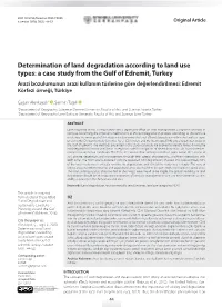 Determination of Land Degradation According to Land Use Types