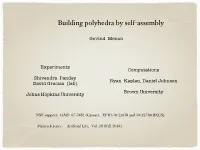 Building Polyhedra by Self-Assembly