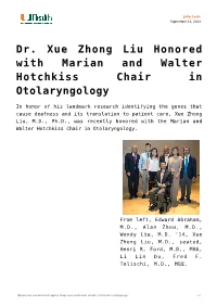 Dr. Xue Zhong Liu Honored with Marian and Walter Hotchkiss Chair in Otolaryngology