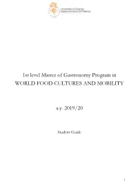 1St Level Master of Gastronomy Program in WORLD FOOD CULTURES and MOBILITY