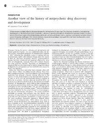 Another View of the History of Antipsychotic Drug Discovery and Development