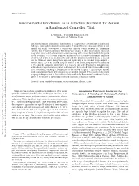 Environmental Enrichment As an Effective Treatment for Autism: a Randomized Controlled Trial