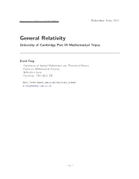 General Relativity University of Cambridge Part III Mathematical Tripos