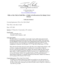 Office of the Chief of Staff Files: a Guide to Its Records at the Jimmy Carter Library