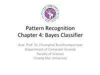 Pattern Recognition Chapter 4: Bayes Classifier