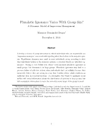 Pluralistic Ignorance Varies with Group Size∗ a Dynamic Model of Impression Management