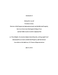 Statement of Michael W. Carroll Professor of Law, Director of The