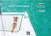 YACHT OWNERSHIP BE a PART of OUR HISTORY! About Us /1