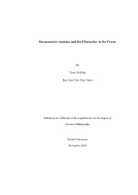 Documentary Tensions and the Filmmaker in the Frame